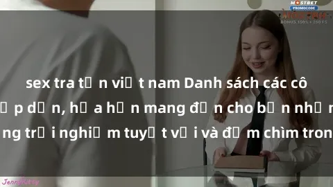 sex tra tấn việt nam Danh sách các cô gái gọi Việt Nam hấp dẫn, hứa hẹn mang đến cho bạn những trải nghiệm tuyệt vời và đắm chìm trong cảm xúc tuyệt vời.