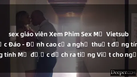 sex giáo viên Xem Phim Sex Mỹ Vietsub Online Miễn Phí Độc Đáo - Đỉnh cao của nghệ thuật đồng tính Mỹ được dịch ra tiếng Việt cho người xem hiểu rõ hơn.