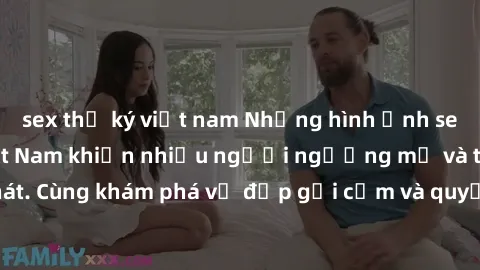 sex thư ký việt nam Những hình ảnh sex gái sinh viên Việt Nam khiến nhiều người ngưỡng mộ và thèm khát. Cùng khám phá vẻ đẹp gợi cảm và quyến rũ của những cô gái trẻ này.