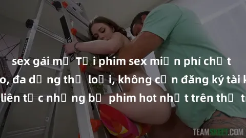 sex gái mỹ Tải phim sex miễn phí chất lượng cao độc đáo, đa dạng thể loại, không cần đăng ký tài khoản. Cập nhật liên tục những bộ phim hot nhất trên thị trường. Sự lựa chọn hàng đầu cho người yêu thí