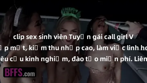 clip sex sinh viên Tuyển gái call girl Việt Nam gợi cảm, đẹp mắt, kiếm thu nhập cao, làm việc linh hoạt, không yêu cầu kinh nghiệm, đào tạo miễn phí. Liên hệ ngay để biết thêm chi tiết!