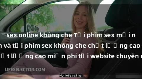 sex online không che Tải phim sex mới nhất hot nhất - Xem và tải phim sex không che chất lượng cao miễn phí tại website chuyên nghiệp.